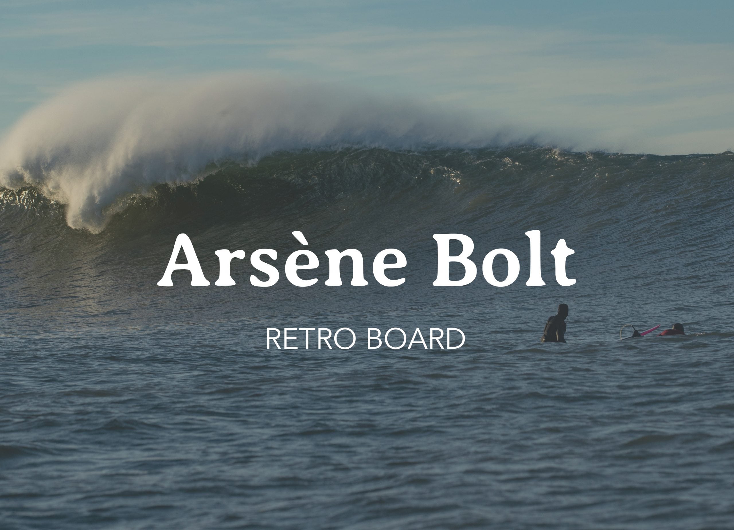 Focus retro board : Arsène Bolt